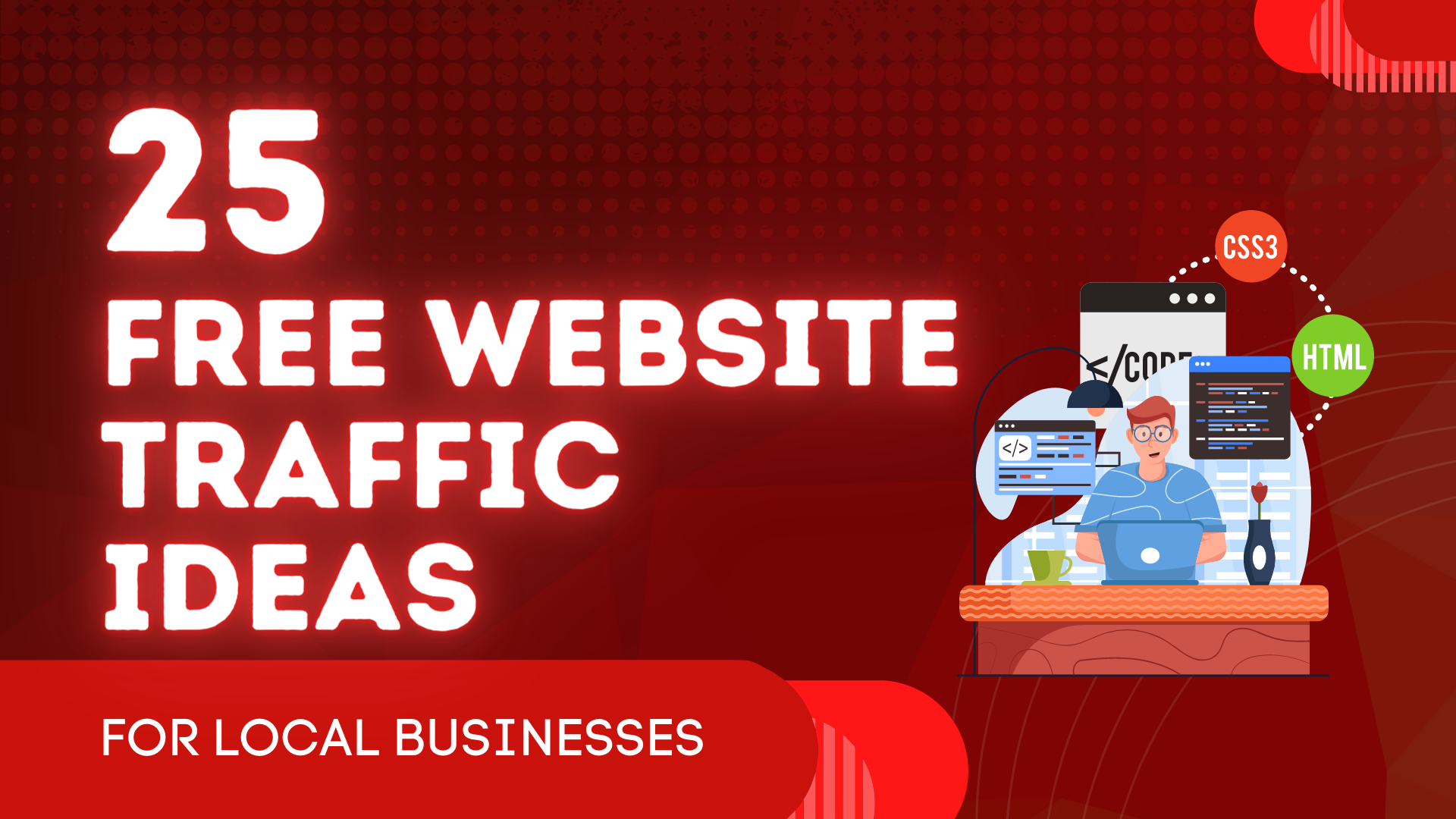 25 FREE Website Traffic Ideas for Your Local Business