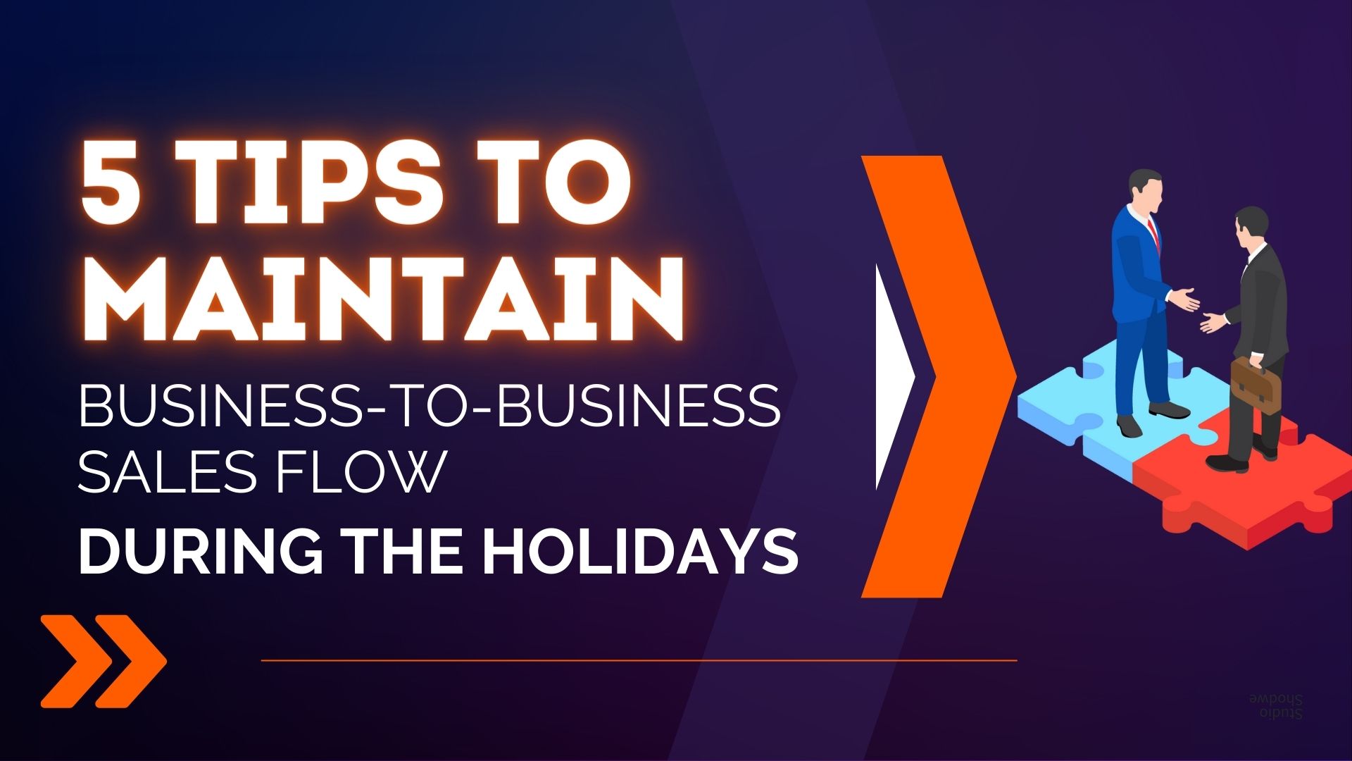 5 Tips to Maintain Business-to-Business Sales Flow During the Holidays